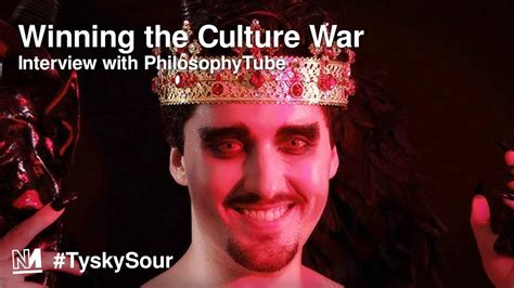 Winning The Culture War Interview With Philosophytube Youtube