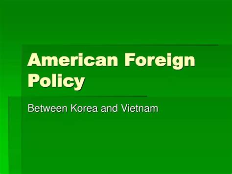 Ppt American Foreign Policy Powerpoint Presentation Free Download
