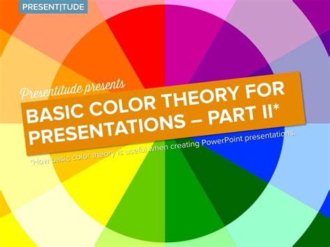 Basic Color Theory For Presentation Design Part Ii Color Theory