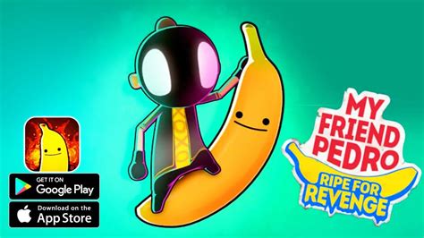 My Friend Pedro Mobile Is Here Gameplay Androidios Download Now