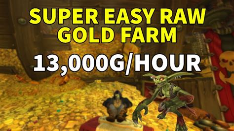 [prepatch] Super Easy Raw Gold Farm 13 000 Gold Per Hour Youtube