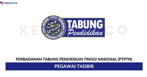 Perbadanan tabung pendidikan tinggi nasional (ptptn). Perbadanan Tabung Pendidikan Tinggi Nasional (PTPTN) (2 ...