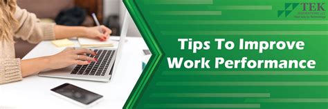 tips to improve work performance tek inspirations llc