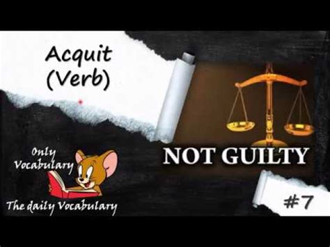 The finality of an acquittal is dependent on the jurisdiction. (English) Acquit meaning #7 {GRE, CAT, GMAT, CSAT, UPSC ...
