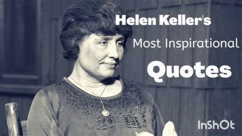 10 Most Inspirational Quotes By Helen Keller Youtube