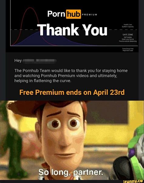 Hub Hey The Pornhub Team Would Like To Thank You For Staying Home And Watching Pornhub Premium