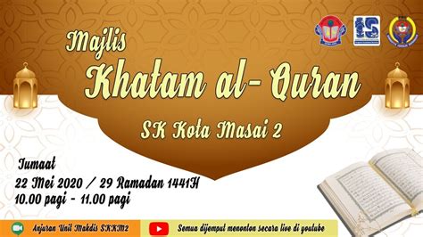 Majlis Khatam Al Quran Skkm2 1441h 2020m Youtube