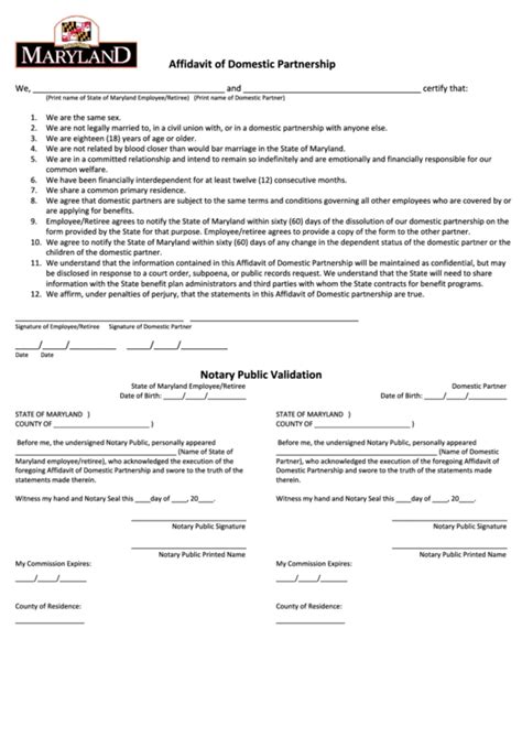 A sample blank affidavit form is what you would need to make an affidavit for. Affidavit Of Domestic Partnership - Maryland printable pdf ...