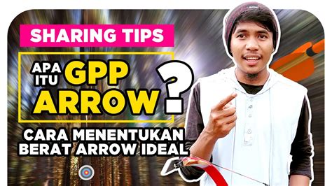 Check spelling or type a new query. Apa itu GPP Anak Panah? | Cara Menentukan Berat Anak Panah ...