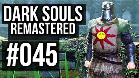 Dark Souls Remastered 045 ⚔️ Krieger Des Sonnenlichts Lets Play Dark