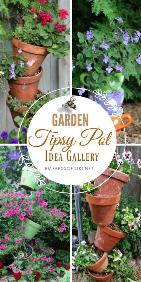 How To Make Tipsy Pots Empress Of Dirt Container Gardening