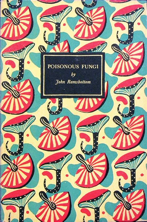 Poisonous Fungi John Ramsbottom King Penguin 1945 Fungi King Penguin Book Cover