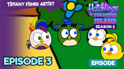 The Hatchlings Of Colorful Island Earth Day S2 E3 2023 Original