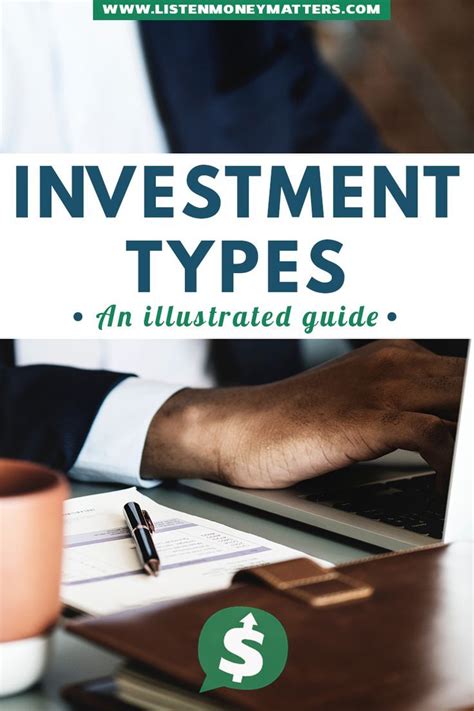 Investment Types An Illustrated Guide Investing Where To Invest