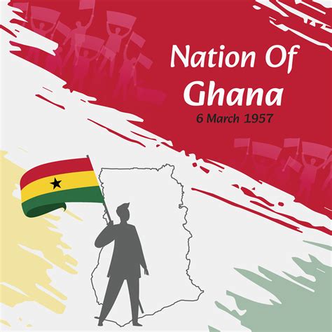 Ghana Independence Day Post Design March 6th The Day When Ghanaians