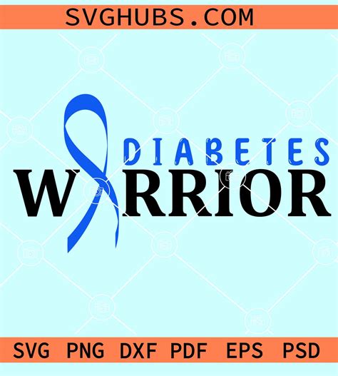 Diabetes Warrior Svg Diabetes Awareness Svg Diabetes Ribbon Svg