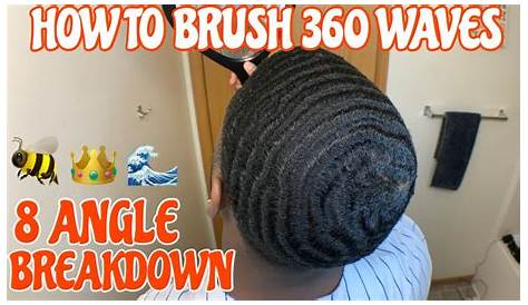 how to brush 360 waves