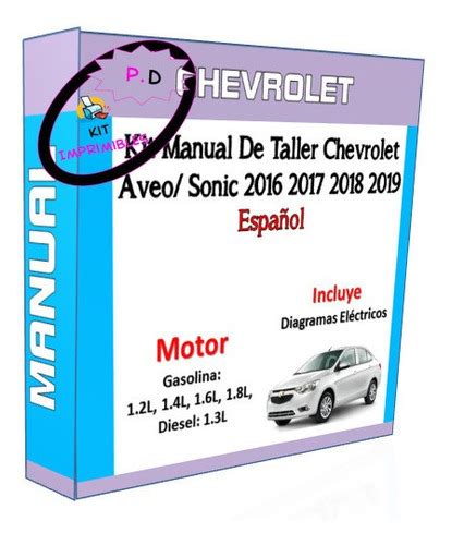 Manual De Taller Chevrolet Aveo Sonic 2016 2017 2018 2019 Cuotas Sin