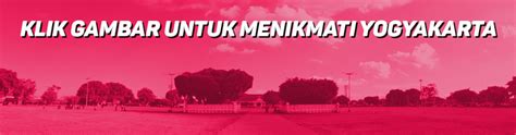 Ini Panduan Lengkap Wisata Ke Yogyakarta Updated 2022 Bukareview