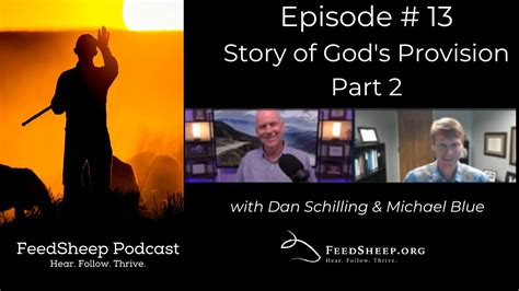 Podcast Episode 13 Story Of Gods Provision Part 2 Youtube