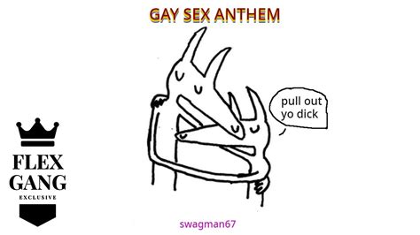 Swagman67 Gay Sex Anthem Flex Gang Exclusive Official Audio Youtube
