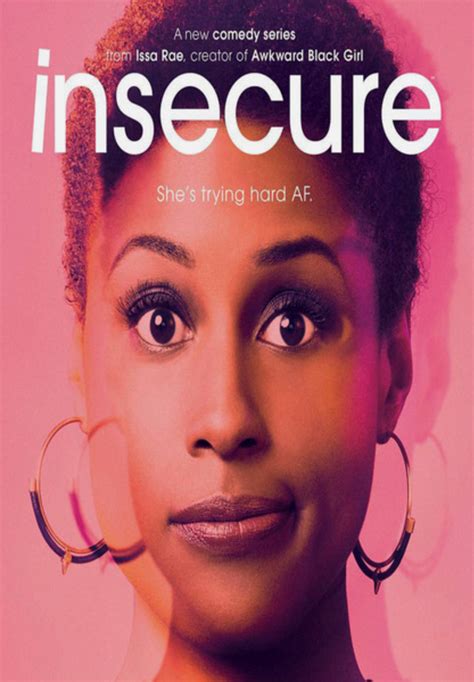 Rhymes With Snitch Celebrity And Entertainment News Insecure Now Streaming On Netflix