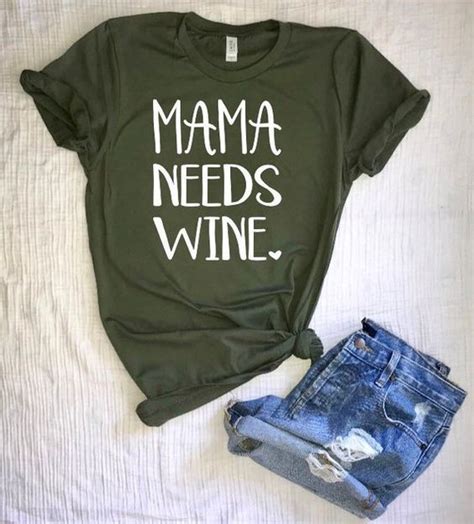 Mama Needs Wine T Shirt
