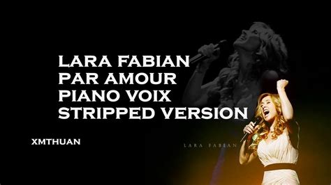 Lara Fabian Par Amour Stripped Version Youtube