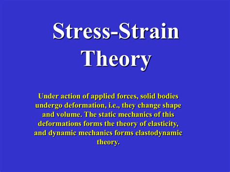 Stress Strain Theory