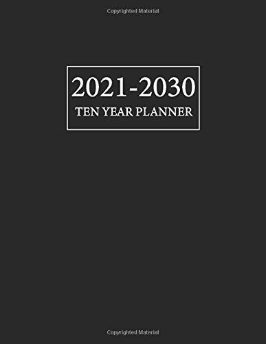2021 2030 Ten Year Planner Monthly Calendar 10 Year Schedule And