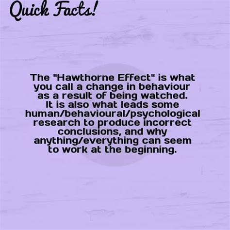 Hawthorne effect. open education sociology dictionary. Quick Fact: The "Hawthorne Effect" is what you call a ...
