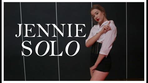 jennie solo dance cover lexie marie youtube