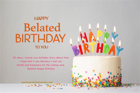 Happy Belated Birthday Belated Birthday Wishes