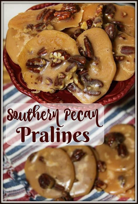 Southern Pecan Pralines Maria S Mixing Bowl