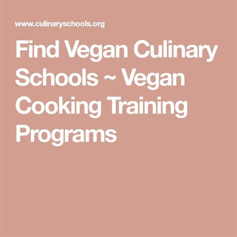 Find Vegan Culinary Schools Vegan Cooking Training Programs Vegan