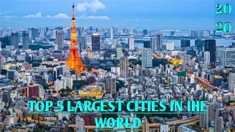 Top 5 Largest Cities In The World Youtube