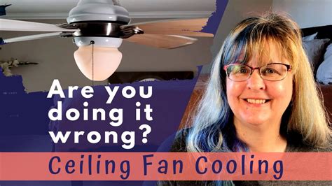 You can test this by experimenting with the reverse function to see which way creates a breeze. Correct Ceiling Fan Direction for Summer or Winter - YouTube