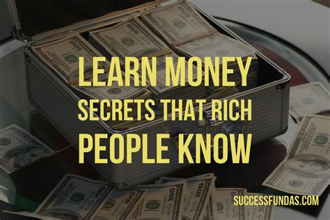 Learn Money Secrets That Rich People Know Success Fundas
