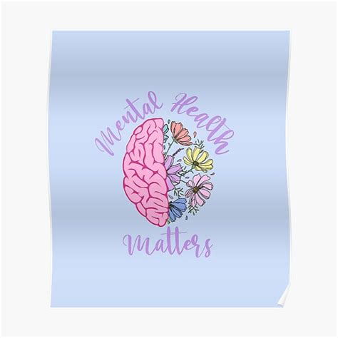 87% of millennials and generation z'ers consider wellness programs as very important, so, medical practices need to integrate wellness programs to reach the majority of the. Mental Health Matters Brain Flowers Awareness Posters ...