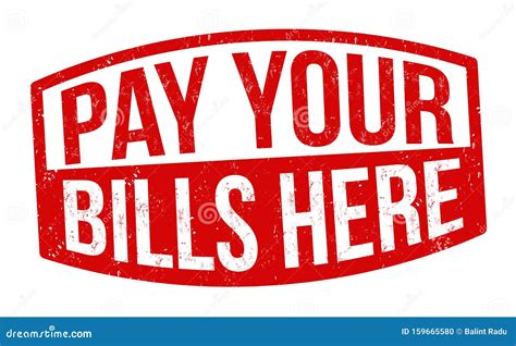 Pay Your Bills Here Sign Or Stamp Stock Vector Illustration Of Money