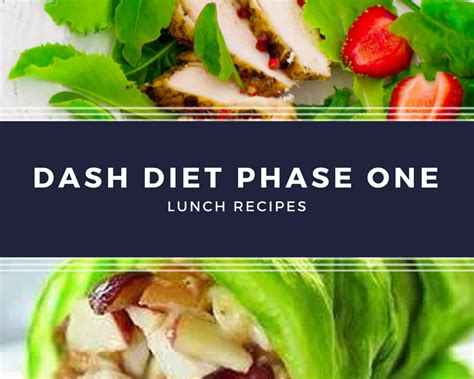 Fluid, macronutrients, micronutrients, and adequate food energy. Dash Diet Phase 1: Lunch Recipes
