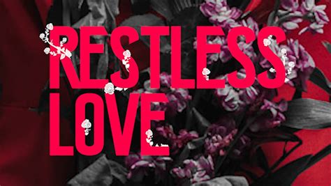 Restless Love Trailer On Vimeo