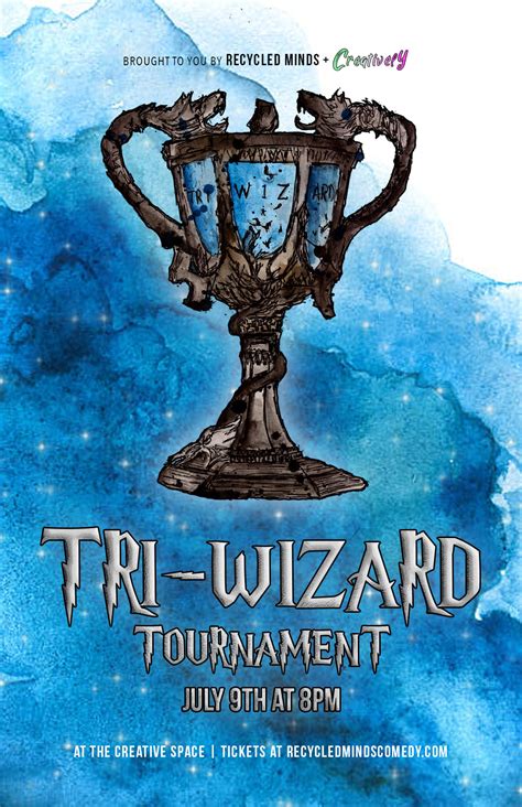 The Tri Wizard Tournament Comedy Show Recycled Minds