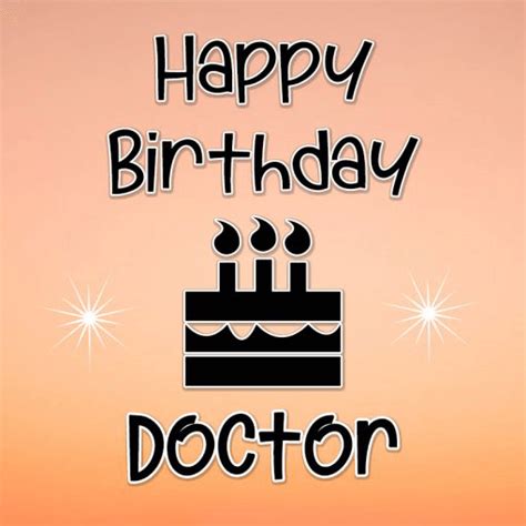 67 Happy Birthday Wishes For Doctor Images Wishes Quotes And