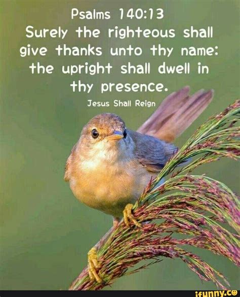 Psalms Surely The Righteous Shall Give Thanks Unto Thy Name The