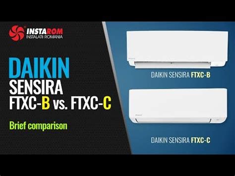 Daikin Sensira FTXC B Vs FTXC C Inverter Air Conditioners Brief