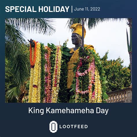King Kamehameha Day Highly Revered Leader Hes Credited With Uniting