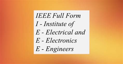 Ieee Full Form What Is The Full Form Of Ieee