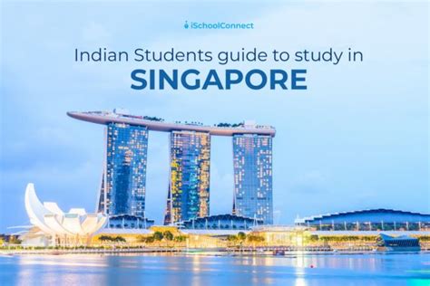 Study In Singapore A Comprehensive Guide For Indian Students Top
