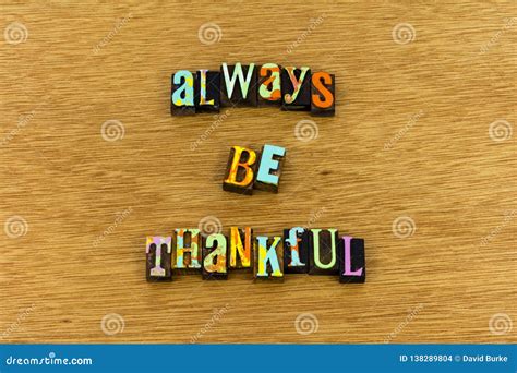 Always Be Thankful Grateful Kindness Typography Stock Photo Image Of